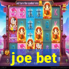 joe bet